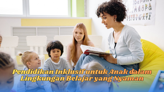 Pendidikan Inklusif Untuk Anak