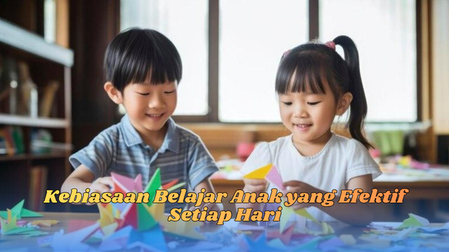 kebiasaan belajar anak